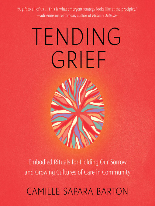 Title details for Tending Grief by Camille Sapara Barton - Available